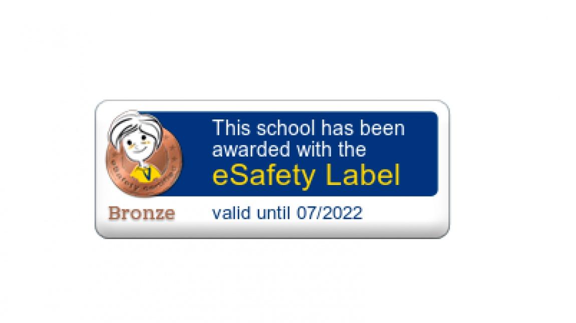 Okulumuz eSafety Bronze Label almaya hak kazanmıştır.